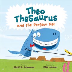 Theo TheSaurus and the Perfect Pet цена и информация | Книги для подростков  | pigu.lt