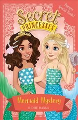 Secret Princesses: Mermaid Mystery: Book 17 Bumper Special kaina ir informacija | Knygos paaugliams ir jaunimui | pigu.lt