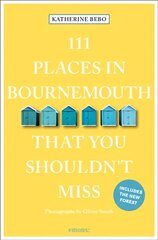 111 Places in Bournemouth That You Shouldn't Miss kaina ir informacija | Kelionių vadovai, aprašymai | pigu.lt