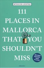 111 Places in Mallorca That You Shouldn't Miss цена и информация | Путеводители, путешествия | pigu.lt