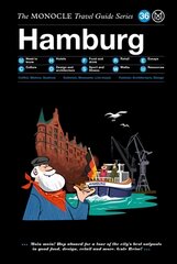 Hamburg: The Monocle Travel Guide Series цена и информация | Путеводители, путешествия | pigu.lt