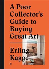 Poor Collector's Guide to Buying Great Art kaina ir informacija | Knygos apie meną | pigu.lt