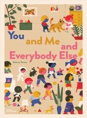 You and Me and Everybody Else цена и информация | Книги для самых маленьких | pigu.lt