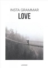 Insta Grammar: Love цена и информация | Книги по фотографии | pigu.lt