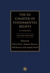 EU Charter of Fundamental Rights: A Commentary 2nd edition kaina ir informacija | Ekonomikos knygos | pigu.lt