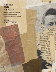 Myself and My Aims: Writings on Art and Criticism kaina ir informacija | Knygos apie meną | pigu.lt