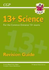 13plus Science Revision Guide for the Common Entrance Exams цена и информация | Книги для подростков и молодежи | pigu.lt