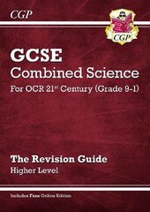 GCSE Combined Science: OCR 21st Century Revision Guide - Higher (with Online Edition) kaina ir informacija | Knygos paaugliams ir jaunimui | pigu.lt