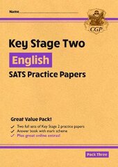 KS2 English SATS Practice Papers: Pack 3 - for the 2024 tests (with free Online Extras) kaina ir informacija | Knygos paaugliams ir jaunimui | pigu.lt