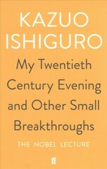 My Twentieth Century Evening and Other Small Breakthroughs Main kaina ir informacija | Biografijos, autobiografijos, memuarai | pigu.lt