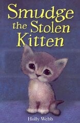 Smudge the Stolen Kitten цена и информация | Книги для подростков  | pigu.lt