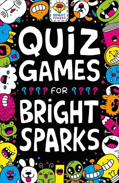 Quiz Games for Bright Sparks: Ages 7 to 9 kaina ir informacija | Knygos paaugliams ir jaunimui | pigu.lt