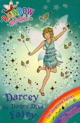 Rainbow Magic: Darcey the Dance Diva Fairy: The Showtime Fairies Book 4, Book 4 kaina ir informacija | Knygos paaugliams ir jaunimui | pigu.lt