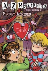 to Z Mysteries Super Edition #8: Secret Admirer: Secret Admirer цена и информация | Книги для подростков и молодежи | pigu.lt
