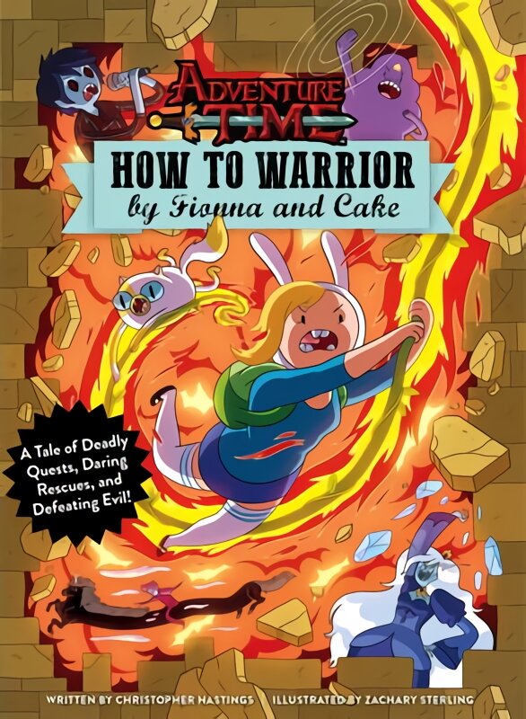 Adventure Time - How to Warrior by Fionna and Cake kaina ir informacija | Knygos apie meną | pigu.lt