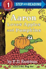 Aaron Loves Apples and Pumpkins цена и информация | Книги для подростков и молодежи | pigu.lt