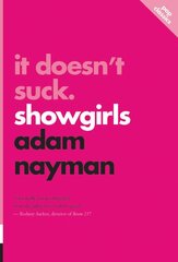 It Doesn't Suck: Showgirls: pop classics #1 2nd ed. цена и информация | Книги об искусстве | pigu.lt