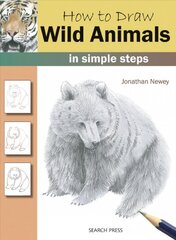 How to Draw: Wild Animals: In Simple Steps цена и информация | Книги о питании и здоровом образе жизни | pigu.lt