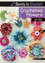 20 to Crochet: Crocheted Flowers kaina ir informacija | Knygos apie sveiką gyvenseną ir mitybą | pigu.lt