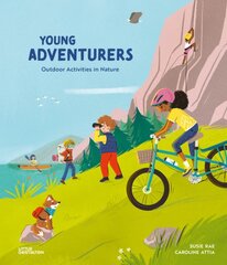 Young Adventurers: Outdoor Activities in Nature kaina ir informacija | Knygos paaugliams ir jaunimui | pigu.lt