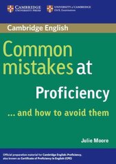 Common Mistakes at Proficiency...and How to Avoid Them цена и информация | Пособия по изучению иностранных языков | pigu.lt