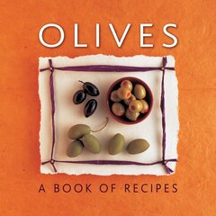 Olives: A Book of Recipes kaina ir informacija | Receptų knygos | pigu.lt