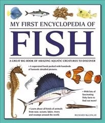 My First Encyclopedia of Fish (giant Size): A Great Big Book of Amazing Aquatic Creatures to Discover цена и информация | Книги для подростков  | pigu.lt