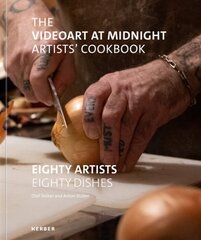 Videoart at Midnight Artists' Cookbook: Eighty Artists | Eighty Dishes цена и информация | Книги об искусстве | pigu.lt