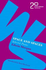 Edwin Morgan Twenties: Space and Spaces цена и информация | Поэзия | pigu.lt