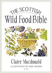 Scottish Wild Food Bible цена и информация | Книги рецептов | pigu.lt