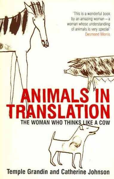 Animals in Translation: The Woman Who Thinks Like a Cow New edition цена и информация | Saviugdos knygos | pigu.lt