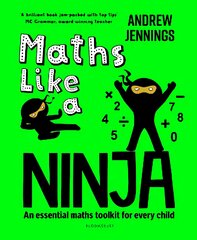 Maths Like a Ninja: An essential maths toolkit for every child цена и информация | Книги для подростков  | pigu.lt