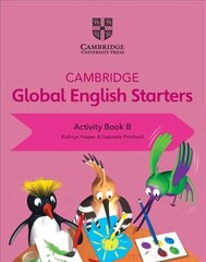 Cambridge Global English Starters Activity Book B, Cambridge Global English Starters Activity Book B kaina ir informacija | Knygos paaugliams ir jaunimui | pigu.lt