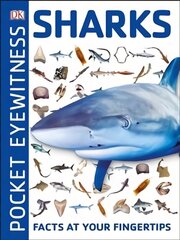 Pocket Eyewitness Sharks: Facts at Your Fingertips цена и информация | Книги для подростков и молодежи | pigu.lt