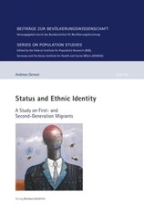 Status and Ethnic Identity: A Study on First- and Second-Generation Migrants, 56 kaina ir informacija | Socialinių mokslų knygos | pigu.lt