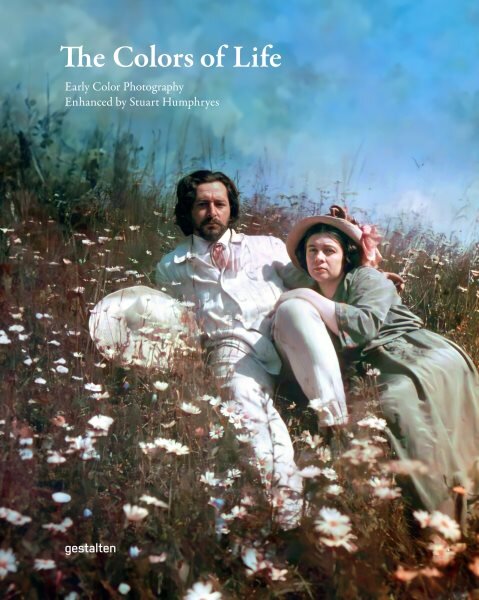 Colors of Life: Early Color Photography Enhanced by Stuart Humphryes цена и информация | Fotografijos knygos | pigu.lt