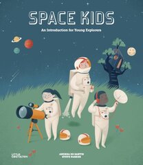 Space Kids: An Introduction for Young Explorers цена и информация | Книги для подростков и молодежи | pigu.lt
