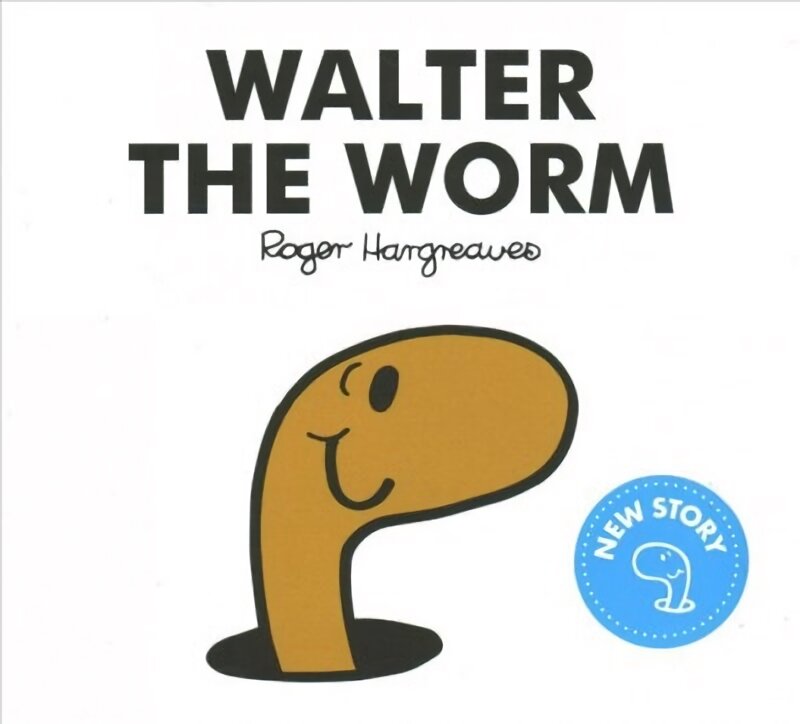 Mr. Men Walter the Worm цена и информация | Knygos mažiesiems | pigu.lt