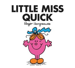 Little Miss Quick цена и информация | Книги для самых маленьких | pigu.lt