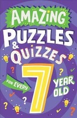 Amazing Puzzles and Quizzes for Every 7 Year Old kaina ir informacija | Knygos paaugliams ir jaunimui | pigu.lt