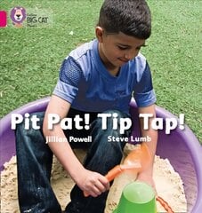 Pit Pat! Tip Tap!: Band 01a/Pink a, Pit Pat! Tip Tap!: Band 01a/Pink a kaina ir informacija | Knygos paaugliams ir jaunimui | pigu.lt
