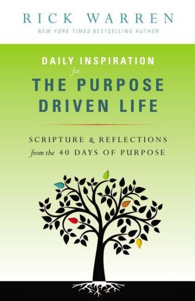 Daily Inspiration for the Purpose Driven Life: Scriptures and Reflections from the 40 Days of Purpose kaina ir informacija | Dvasinės knygos | pigu.lt