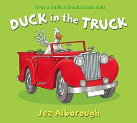 Duck in the Truck New edition kaina ir informacija | Knygos mažiesiems | pigu.lt