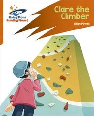 Reading Planet: Rocket Phonics - Target Practice - Clare the Climber - Orange kaina ir informacija | Knygos paaugliams ir jaunimui | pigu.lt