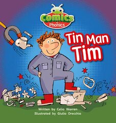Bug Club Comics for Phonics Reception Phase 2 Set 02-02 A Tin Man Tim: Tin-Man Tim, Set 01-02 Pink A kaina ir informacija | Knygos paaugliams ir jaunimui | pigu.lt