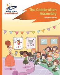 Reading Planet - The Celebration Assembly - Orange: Rocket Phonics цена и информация | Книги для подростков и молодежи | pigu.lt