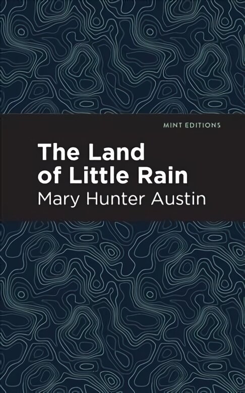 Land of Little Rain цена и информация | Knygos apie sveiką gyvenseną ir mitybą | pigu.lt