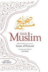 Sahih Muslim Volume 7: With Full Commentary by Imam Nawawi цена и информация | Книги по экономике | pigu.lt