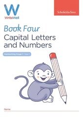 WriteWell 4: Capital Letters and Numbers, Year 1, Ages 5-6 цена и информация | Книги для подростков и молодежи | pigu.lt