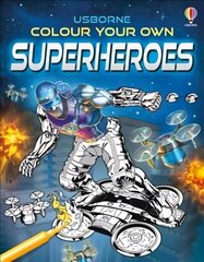 Colour Your Own Superheroes kaina ir informacija | Knygos mažiesiems | pigu.lt